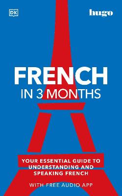 Hugo in 3 Months #: French in 3 Months with Free Audio App