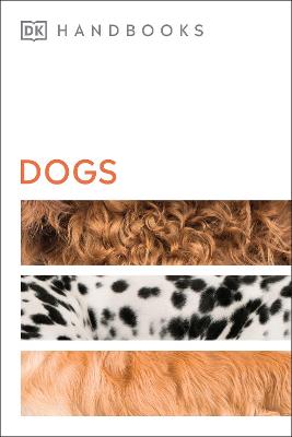 DK Handbooks #: Dogs