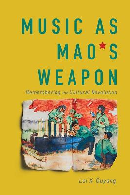 Music as Mao's Weapon