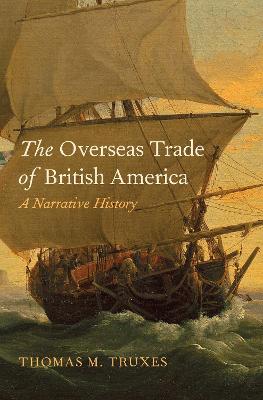The Overseas Trade of British America