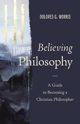 Believing Philosophy