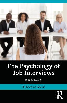The Psychology of Job Interviews (2nd Edition)