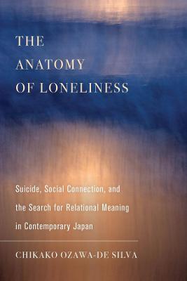 Ethnographic Studies in Subjectivity #14: The Anatomy of Loneliness