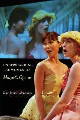 Understanding the Women of Mozart's Operas
