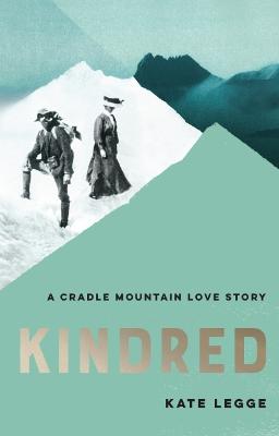 Kindred: A Cradle Mountain Love Story