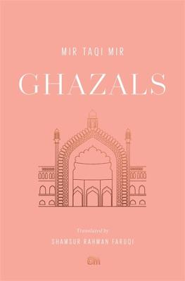 Murty Classical Library of India #: Ghazals