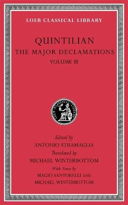 Loeb Classical Library #: The Major Declamations, Volume III