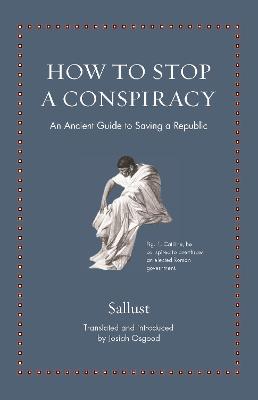 Ancient Wisdom for Modern Readers #: How to Stop a Conspiracy