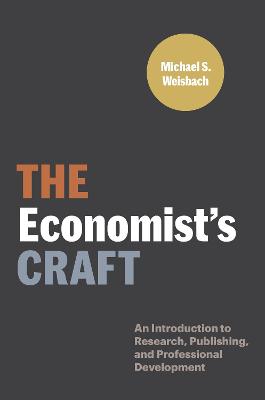 Skills for Scholars #: The Economist's Craft