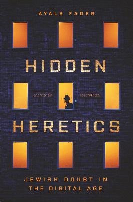 Princeton Studies in Culture and Technology #: Hidden Heretics