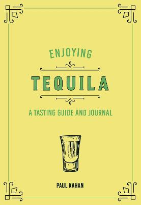 Liquor Library #: Enjoying Tequila