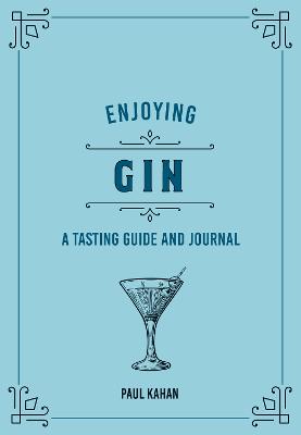 Liquor Library #: Enjoying Gin