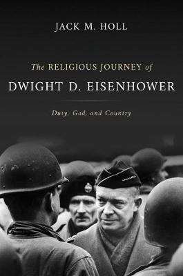 Library of Religious Biography #: The Religious Journey of Dwight D. Eisenhower