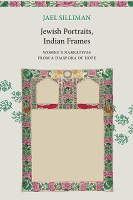 Jewish Portraits, Indian Frames