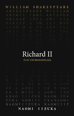 Play on Shakespeare: Richard II