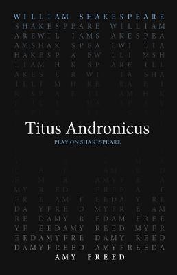 Play on Shakespeare: Titus Andronicus