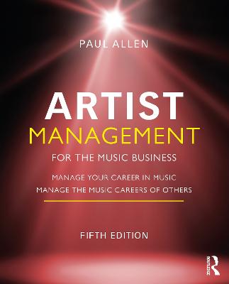 Artist Management for the Music Business (5th Edition)