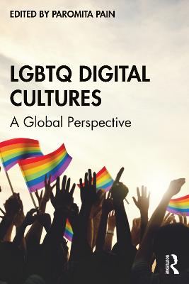 LGBTQ Digital Cultures