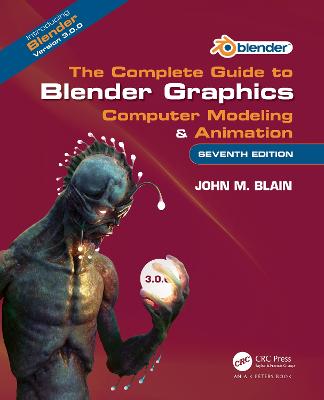 The Complete Guide to Blender Graphics (7th Edition)