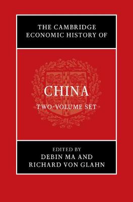 Cambridge Economic History of China #: The Cambridge Economic History of China - 2 Volume Hardback Set