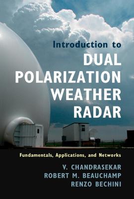 Introduction to Dual Polarization Weather Radar