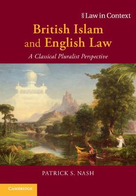 Law in Context #: British Islam and English Law
