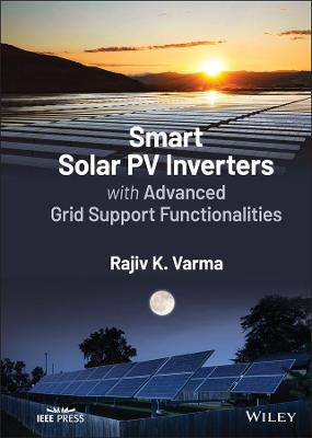 Smart Solar PV Inverters with Advanced Grid Support Functionalities