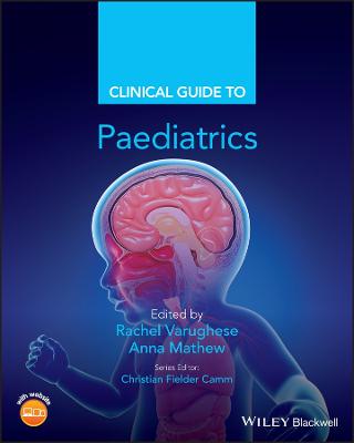Clinical Guides #: Clinical Guide to Paediatrics
