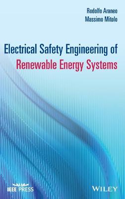 IEEE Press #: Electrical Safety Engineering of Renewable Energy Systems