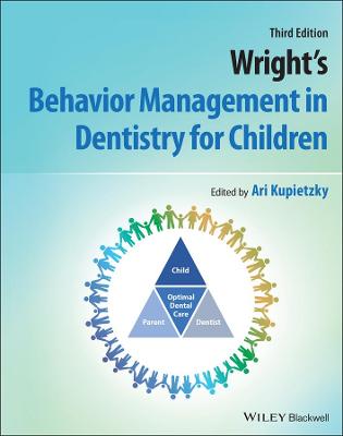 Wright's Behavior Management in Dentistry for Children  (3rd Edition)
