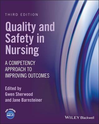 Quality and Safety in Nursing  (3rd Edition)