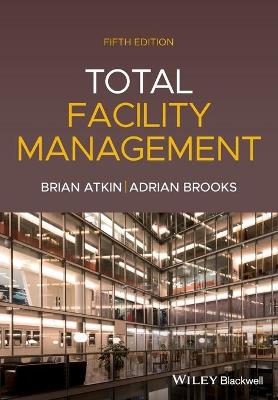 Total Facility Management (5th Edition)