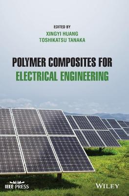 IEEE Press #: Polymer Composites for Electrical Engineering