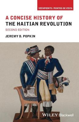 Viewpoints / Puntos de Vista #: A Concise History of the Haitian Revolution  (2nd Edition)