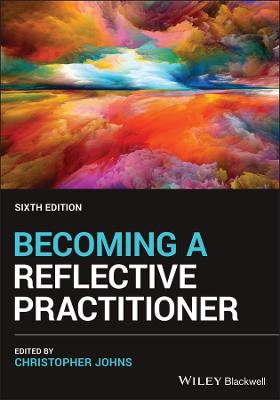 Becoming a Reflective Practitioner  (6th Edition)