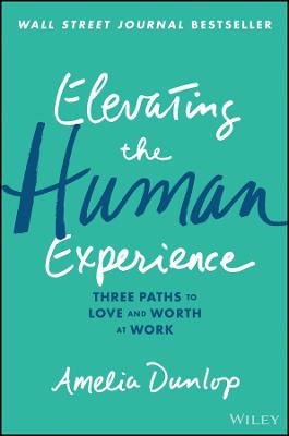 Elevating the Human Experience