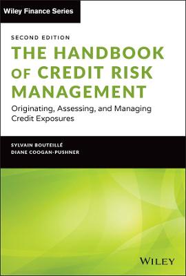 Handbook of Credit Risk Management, The: Originating, Assessing and Managing Credit Exposures