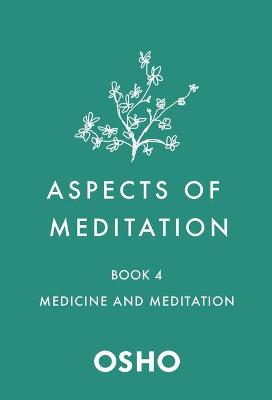 Aspects of Meditation Book 4