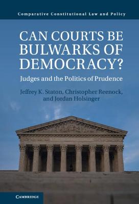 Comparative Constitutional Law and Policy #: Can Courts be Bulwarks of Democracy?