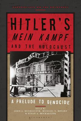 Perspectives on the Holocaust #: Hitler's 'Mein Kampf' and the Holocaust