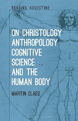 On Christology, Anthropology, Cognitive Science and the Human Body
