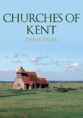 Churches of ... #: Churches of Kent