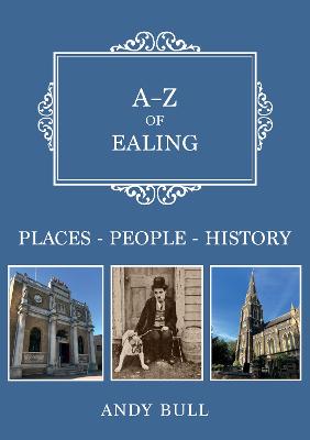 A-Z #: A-Z of Ealing