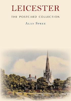 Postcard Collection #: Leicester The Postcard Collection