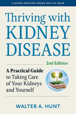 Thriving with Kidney Disease (2nd Edition)