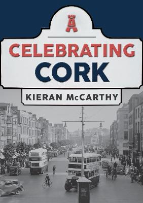 Celebrating #: Celebrating Cork