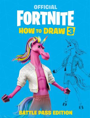 Official Fortnite Books #: FORTNITE Official : How to Draw Volume 3