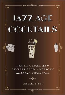 Jazz Age Cocktails