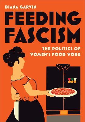 Toronto Italian Studies #: Feeding Fascism
