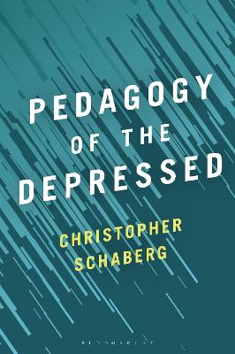 Pedagogy of the Depressed
